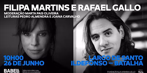 Conversa com FILIPA MARTINS e RAFAEL GALLO