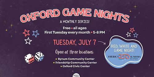 Oxford Game Nights: July 7 - Red, White and Game Night