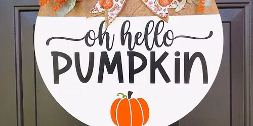 Fall Door Sign Sip & Paint: Paper Moon Vineyards