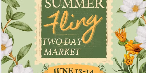 Summer Fling Two Day  Market 