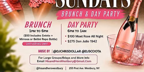 Chicks Love Sundays\u201cBRUNCH AND DAY PARTY\u201d