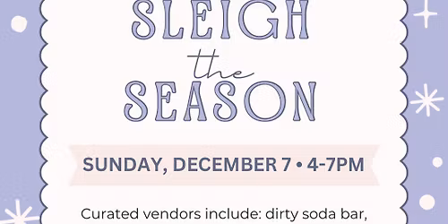 Sleigh the Season: Sip, Shop, Sleigh