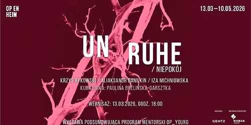 Unruhe\/Niepok\u00f3j | Krzy\u015b Bykowski \/ Aliaksandr Danilkin \/ Iza Michniowska