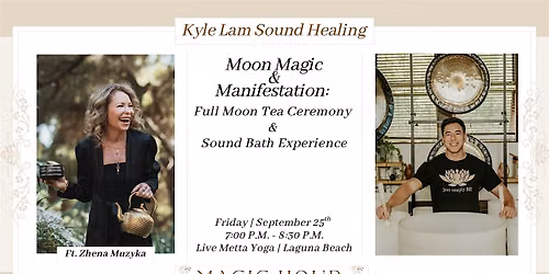 Moon Magic & Manifestation: Tea Ceremony + Sound Bath w\/ Club Magic Hour
