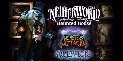 NETHERWORLD HAUNTED HOUSE 2025