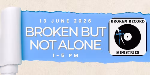 Broken But Not Alone