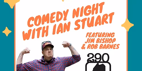 Comedy at 290 Maine St. W\/ Ian Stuart