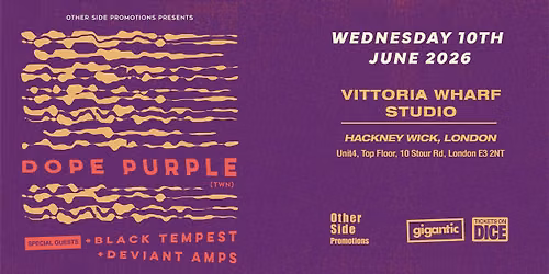 OSP Presents: Dope Purple (TWN) + Black Tempest + Deviant Amps