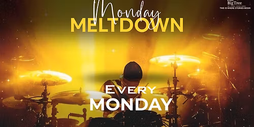 Monday Meltdown at The Big Tree