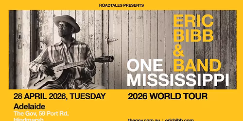 Eric Bibb & Band - One Mississippi 2026 World Tour - The Gov, Adelaide