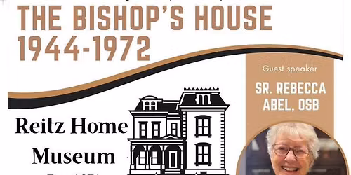The Bishop\u2019s House 1944-1972