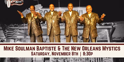 The New Orleans Mystics with Mike 'Soulman' Baptiste | Rock'n'Bowl\u00ae New Orleans