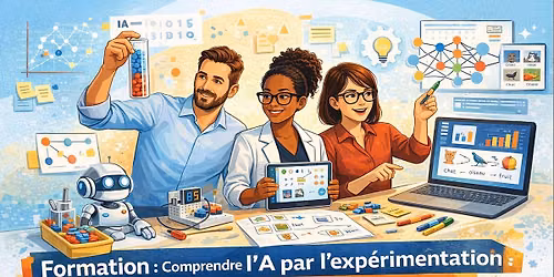 Formation: Comprendre l\u2019IA par l\u2019exp\u00e9rimentation : activit\u00e9s pour l\u2019\u00e9cole et l\u2019\u00e9ducation populaire