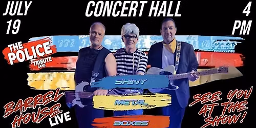 Shiny Metal Boxes (Police \/ Sting tribute) at Barrel House Live!