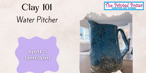 Clay 101 - Water Pitcher