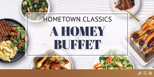 Hometown Classics: A Homey Buffet