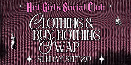 CLOTHING & BUY NOTHING SWAP