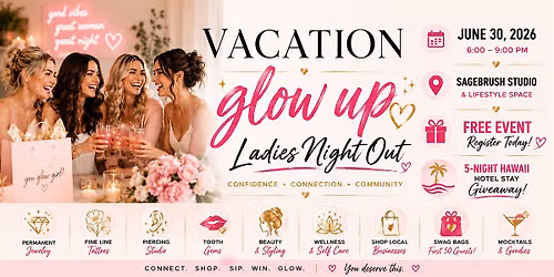 \u2728 Vacation Glow Up: Ladies Night Out \u2728