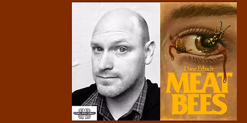 Dane Erbach, author of MEAT BEES - a Boswell event