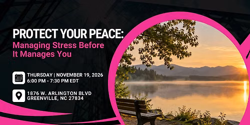 Protect Your Peace: Managing Stress Before It Manages You