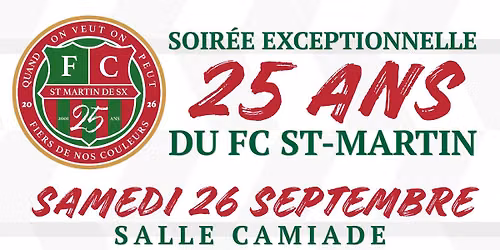 Soirée des 25 ans du FC ST-MARTIN DE SEIGNANX — Avenue de Barrère, 40390 Saint-Martin-de-Seignanx, France
