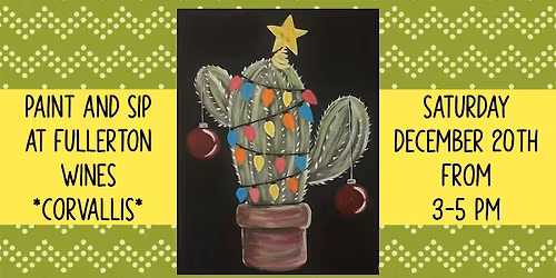 Paint and Sip At Fullerton Winery *Corvallis*