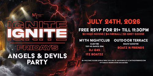 Myth Nightclub Presents: Ignite Fridays - Angels & Devils | 07.24.26