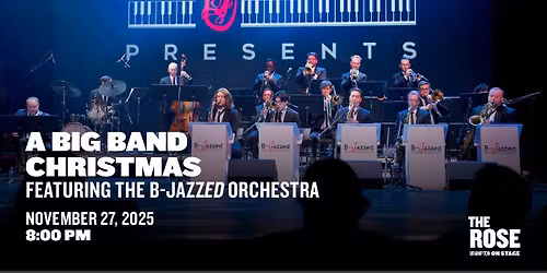 A Big Band Christmas With The B-Jazzed Orchestra