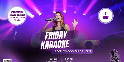 \ud83c\udfa4FRIDAY Karaoke\ud83c\udfb6