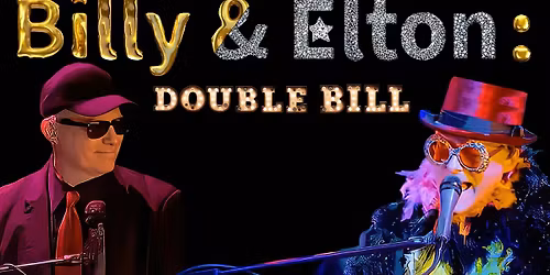 Billy & Elton: Double Bill