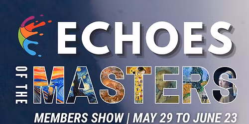 Echoes of the Masters | Members Show