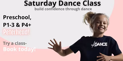 Saturday Kids Dance Classes in Peterhead