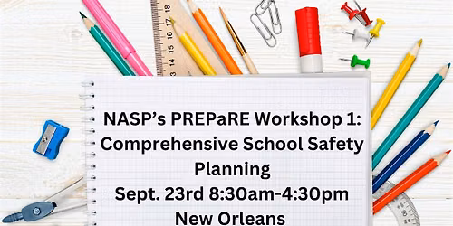 NASP's PREPaRE Workshop  1 -- New Orleans