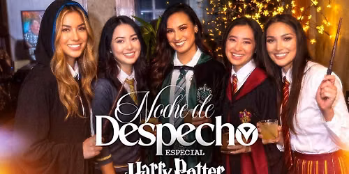 Noche de Despecho | Especial Harry Potter
