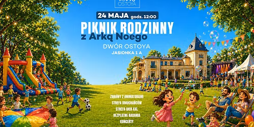Rodzinny Piknik z Ark\u0105 Noego w Dworze Ostoya