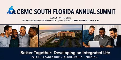 CBMC South Florida Summit