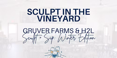 Sculpt+Sip: H2L at Gruver Farms 1\/24 Workout & Wine Tasting