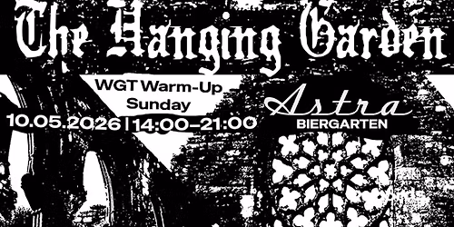 The Hanging Garden \u2013 WGT Warm-Up Sunday