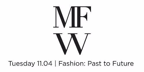MFW: Fashion Past to Present