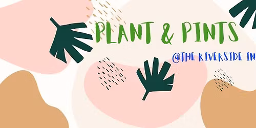 April Plants & Pints