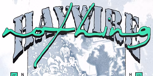Nothing, Haywire - Club Volta K\u00f6ln