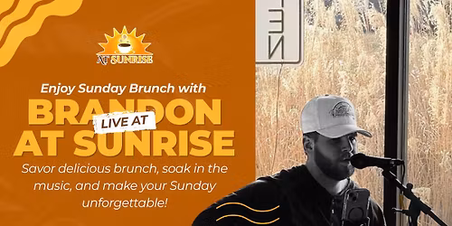 Live Music Sunday with Brandon \u2600\ufe0f\ud83c\udfb6