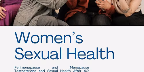 Testosterone and Sexual Health After 40: What Women Aren't Being Told