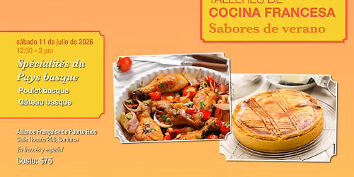 Taller de Cocina Francesa: Sp\u00e9cialit\u00e9s du Pays basque