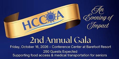The 2nd Annual Horry County Council on Aging (HCCOA) Gala "An Evening of Impact"