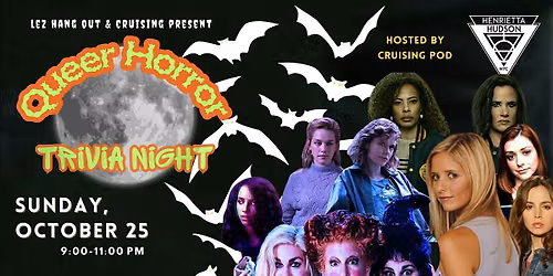 Queer Horror Trivia Presented by Lez Hang Out and Cruising