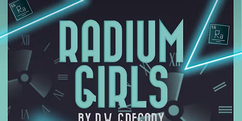 North Drama Presents Radium Girls - December 12th & 13th @ 7:00pm \/  December 14th @ 2:00pm  