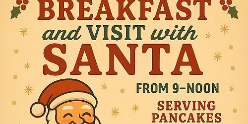 \ud83c\udf85\ud83c\udffbBREAKFAST WITH SANTA! \ud83c\udf85\ud83c\udffb