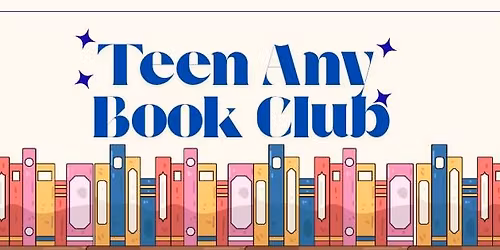 Teen Any Book Club: Realistic Fiction