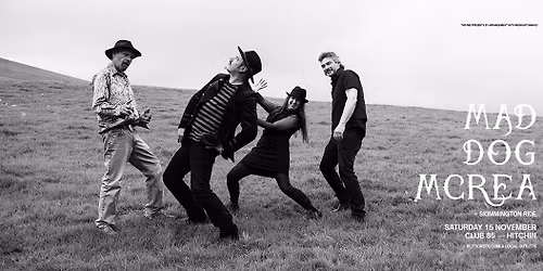Mad Dog Mcrea + Skimmington Ride | Hitchin | Club 85